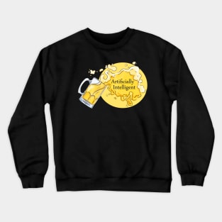 Funny Artificial Intelligence Spilled Beer Drinking Color Crewneck Sweatshirt